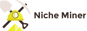 Niche Miner – Turbocharging Your Market, Product & Niche Research