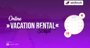 Online Vacation Rental Script Is All You Need For Rental Booking Business