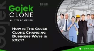 How is The Gojek Clone Changing Business Ways in 2021?