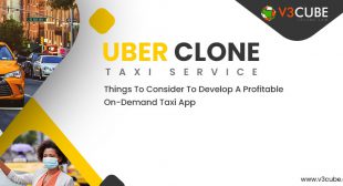 Uber Clone – Things To Consider To Develop A Profitable On-Demand Taxi App